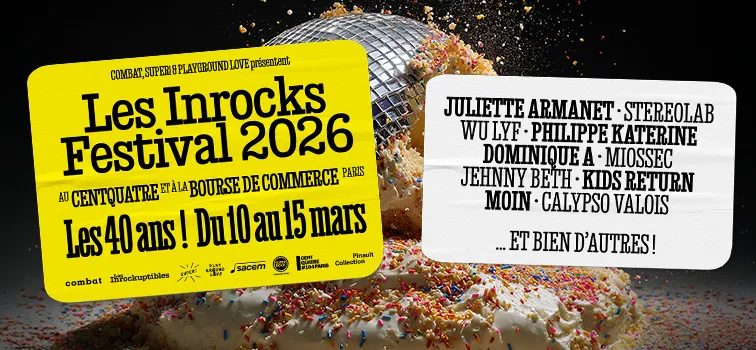 LES INROCKS FESTIVALS
